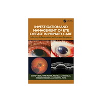 Taylor & francis ltd Investigation & Management of Eye Disease in Primary Care (häftad, eng)