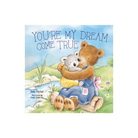 Tommy Nelson You're My Dream Come True (bok, board book, eng)