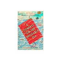 Restless Books A Compass On the Navigable Sea (häftad, eng)