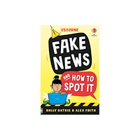 Usborne Publishing Ltd Fake News And How To Spot It (häftad, eng)
