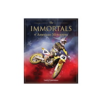 Rockpool Publishing The Immortals of American Motocross (inbunden, eng)