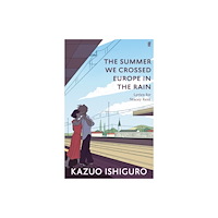 Faber & Faber The Summer We Crossed Europe in the Rain (häftad, eng)