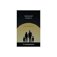 University of New Mexico Press Nuclear Family (häftad, eng)
