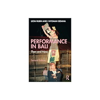 Taylor & francis ltd Performance in Bali (häftad, eng)