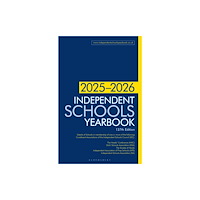 Bloomsbury Publishing PLC Independent Schools Yearbook 2025-2026 (häftad, eng)