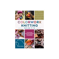 David & Charles Colorwork Knitting from Head to Toe (häftad, eng)