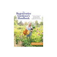 Workman Publishing The Regenerative Gardener's Handbook (häftad, eng)
