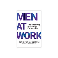 BenBella Books Men At Work (inbunden, eng)