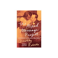 Atria Books The Mixed Marriage Project (inbunden, eng)