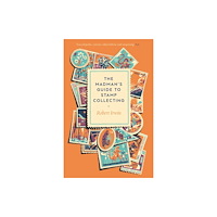 Pushkin Press The Madman's Guide to Stamp Collecting (häftad, eng)