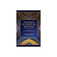 University of Toronto Press Theology in Thirty-Six Dialogues (and Sixty Lessons) (inbunden, eng)