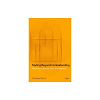 Stanford university press Trading Beyond Understanding (häftad, eng)