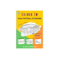 Colour Your Streets 2026 Football Stadiums (häftad, eng)