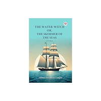Double 9 Books LLP The Water-Witch or, the Skimmer of the Seas a Tale (häftad, eng)