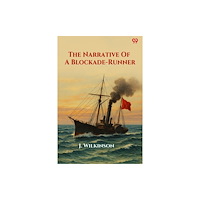 Double 9 Books LLP The Narrative Of A Blockade-Runner (Edition1) (häftad, eng)