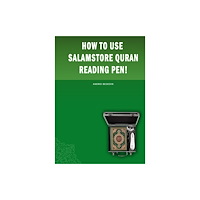 Andrei Besedin How to Use Salamstore Quran Reading Pen! (häftad, eng)