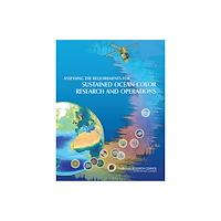 National Academies Press Assessing the Requirements for Sustained Ocean Color Research and Operations (häftad, eng)