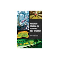 National Academies Press Underground Engineering for Sustainable Urban Development (häftad, eng)