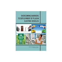 National Academies Press Overcoming Barriers to Deployment of Plug-in Electric Vehicles (häftad, eng)
