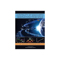 National Academies Press Continuity of NASA Earth Observations from Space (häftad, eng)