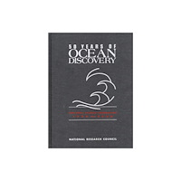 National Academies Press 50 Years of Ocean Discovery (inbunden, eng)