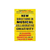 Oxford University Press Inc New Directions in Musical Collaborative Creativity (häftad, eng)