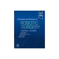 Elsevier - Health Sciences Division Principles and Practice of Robotic Surgery (inbunden, eng)