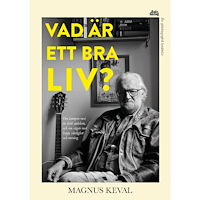 Magnus Keval Vad är ett bra liv? (bok, danskt band)