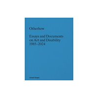 Primary Information Joseph Grigely: Otherhow (häftad, eng)