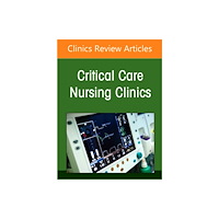 Elsevier Health Sciences Updates on Human Factors and Technology in the ICU, An Issue of Critical Care Nursing Clinics of North America (inbunden...