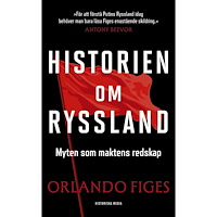 Orlando Figes Historien om Ryssland : myten som maktens redskap (pocket)