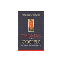 Spck publishing Thomas and the Gospels (häftad, eng)
