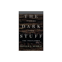 Bloomsbury Publishing PLC The Dark Stuff (häftad, eng)