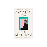 New Island Books AN ASYLUM FOR MY AFFECTIONS (häftad, eng)