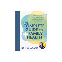 Octopus publishing group The Complete Guide to Family Health (inbunden, eng)