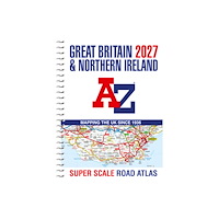 HarperCollins Publishers Great Britain A-Z Super Scale Road Atlas 2027 (A3 Spiral) (bok, spiral, eng)