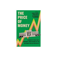 Oxford University Press Inc The Price of Money (häftad, eng)