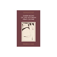 Edinburgh university press Queer Books of Late Victorian Print Culture (häftad, eng)