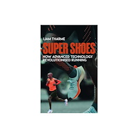 Pitch Publishing Ltd Super Shoes (häftad, eng)