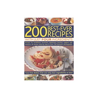 Anness publishing 200 Best-ever Recipes With Just Four Ingredients (häftad, eng)