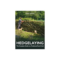 The Crowood Press Ltd Hedgelaying (inbunden, eng)