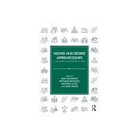 Taylor & francis ltd Higher and Degree Apprenticeships (häftad, eng)