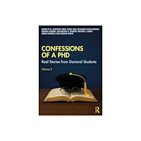 Taylor & francis ltd Confessions of a PhD (häftad, eng)