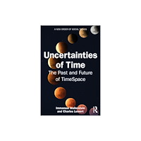 Taylor & francis ltd Uncertainties of Time (häftad, eng)