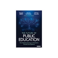Sage publications inc The Future of Public Education (häftad, eng)
