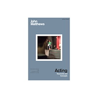 Bloomsbury Publishing PLC Acting (häftad, eng)