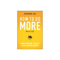 John Wiley & Sons Inc How to Do More with Less (inbunden, eng)