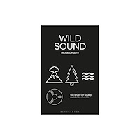 Bloomsbury Publishing PLC Wild Sound (häftad, eng)