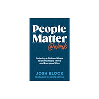 Forefront Books People Matter at Work (inbunden, eng)
