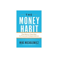 Page Two Books, Inc. The Money Habit (inbunden, eng)
